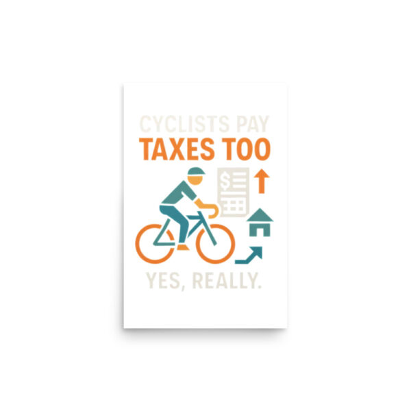 cyclists pay taxes too