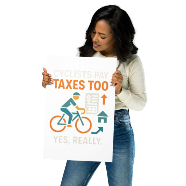 cyclists pay taxes too