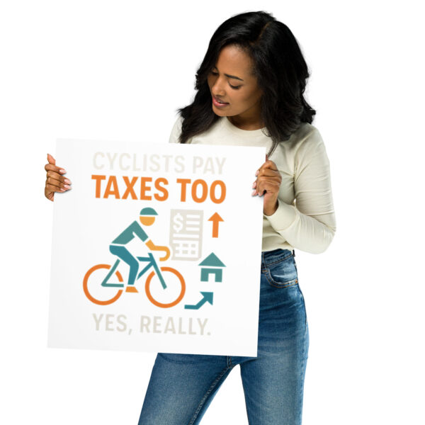 cyclists pay taxes too