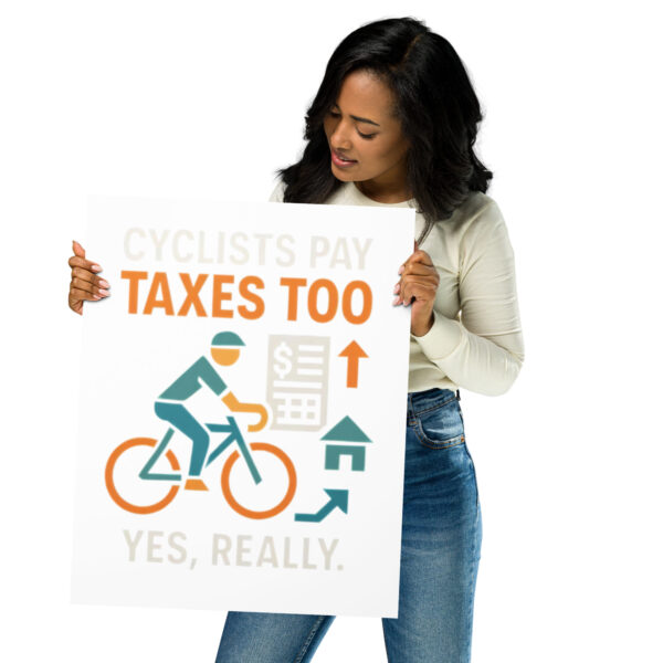 cyclists pay taxes too