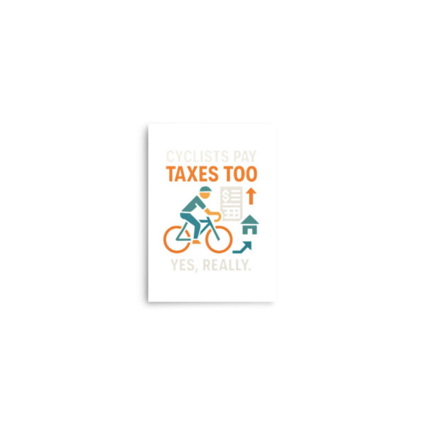 cyclists pay taxes too