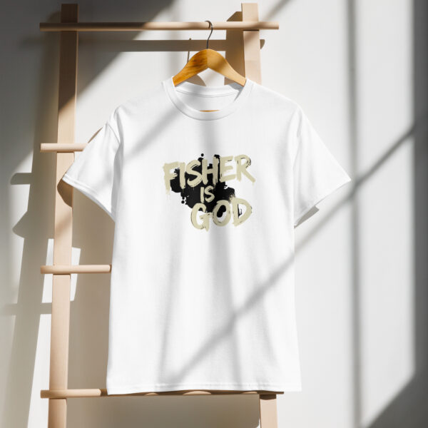 Fisher is God (Graffiti) T-Shirt - Image 4